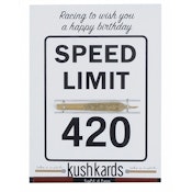 Speed Limit 420 Birthday Card