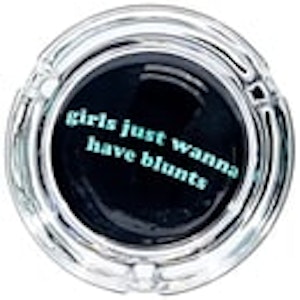 Giddy - 3" Ashtray - Girls Just Wanna