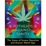 POTHEADS AGAINST SANITY
