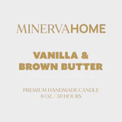 Minerva Home - Vanilla & Brown Butter 8oz Candle (Store Scent)
