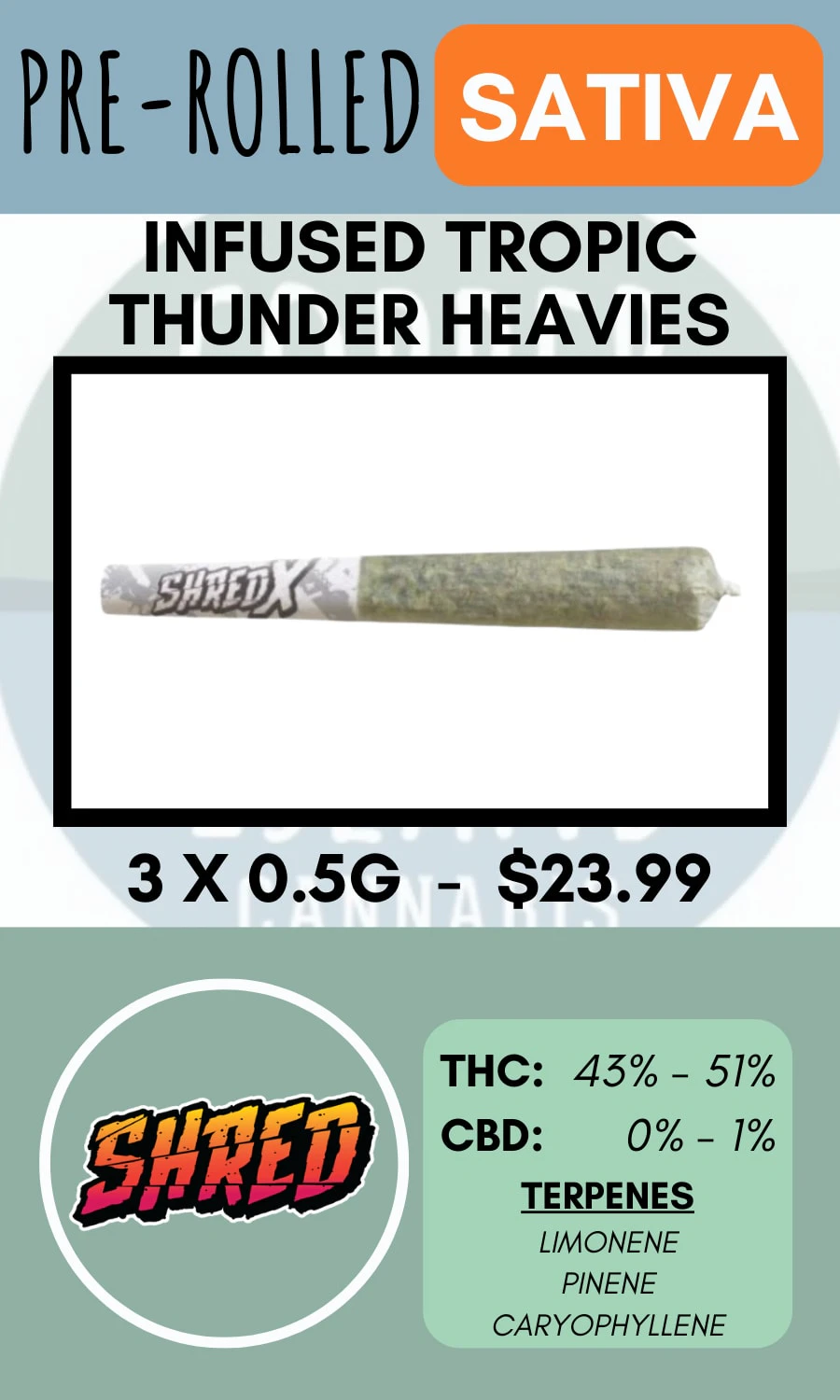 SHRED X - SHRED X - 3PK TROPIC THUNDER HEAVIES INFUSED PRS Main Image