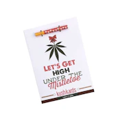 Let's Get High Under The Mistletoe