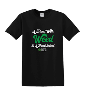 One Whole Sale Canada - A Friend With Weed Is A Friend Indeed Shirt - Black - S