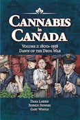 Dana Larsen - Cannabis in Canada - Volume #2