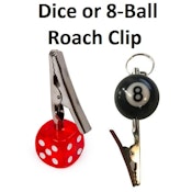 ROACH CLIPS - DICE OR EIGHT BALL