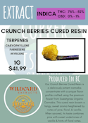 WILDCARD - CRUNCH BERRIES CURED RESIN