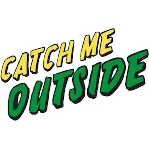 CATCH ME OUTSIDE  - Catch Me Outside Bang Snap 2g Hash
