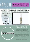 UNDRGROUND - VIOLATOR KUSH LIVE RESIN CART