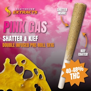 Shatterizer - Pink Gas Shatter Double Infused Pre-Roll 1x1g