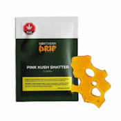 NORTHERN DRIP- PINK KUSH SHATTER 1G