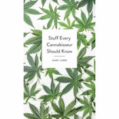 Stuff Every Cannabisseur Should Know - Books