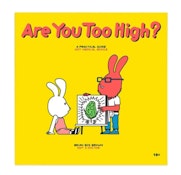 Are You Too High? A Practical Guide Book